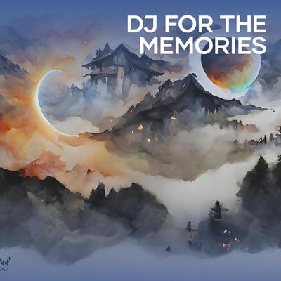 Dj for the Memories's cover