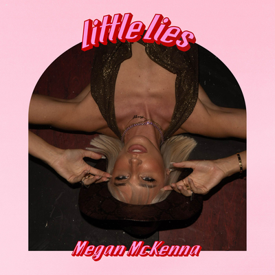 Little Lies By Megan McKenna's cover