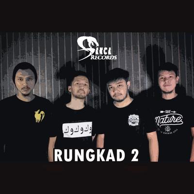 Rungkad 2 By Sanca Records's cover