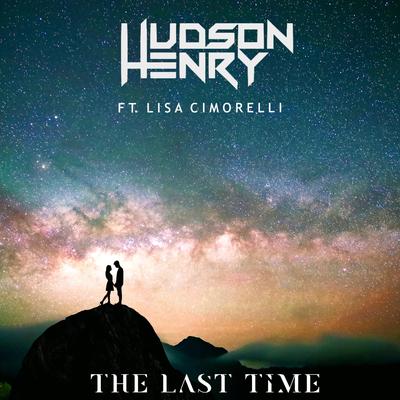 The Last Time By Hudson Henry's cover