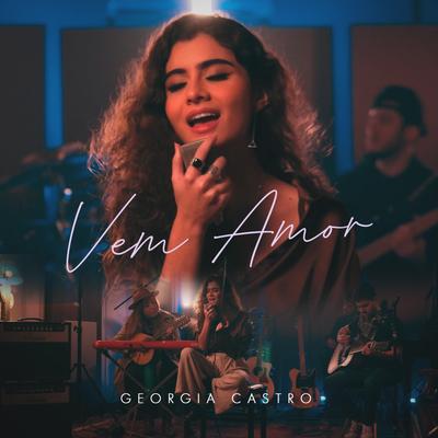 Vem Amor By Georgia Castro's cover