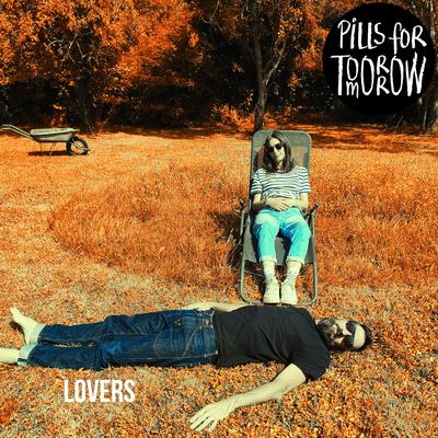 Lovers By Pills For Tomorrow's cover