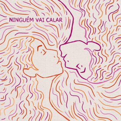 Ninguém Vai Calar By Bianca Mota, Isabela Moraes's cover