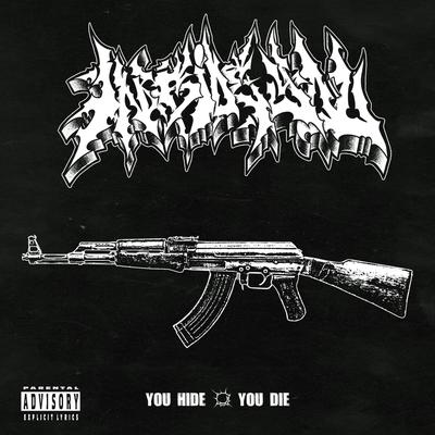 YOU HIDE/YOU DIE By Inside you's cover