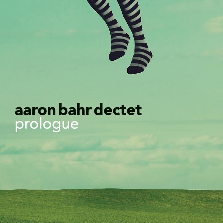 The Aaron Bahr Dectet's avatar image