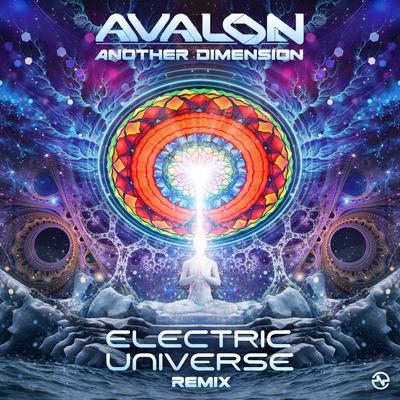 Another Dimension (Electric Universe Remix) By Avalon, Electric Universe's cover