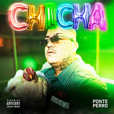 CHICHA By Ponte Perro's cover