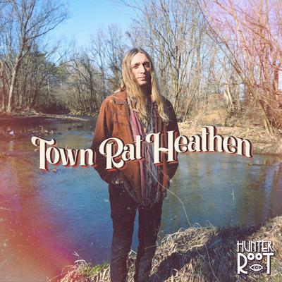 Town Rat Heathen By Hunter Root's cover
