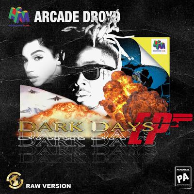 Arcade Droyd's cover