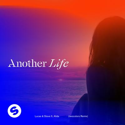 Another Life (feat. Alida) [twocolors Remix] By Alida, twocolors, Lucas & Steve's cover