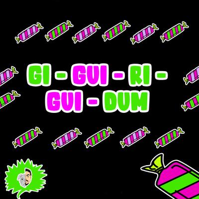 Gi-Gui-Ri-Gui-Dum's cover