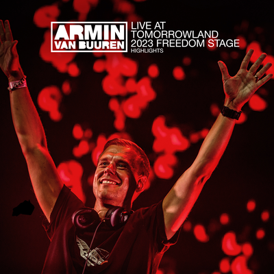 Armin van Buuren live at Tomorrowland 2023 (Freedom Stage) [Highlights]'s cover