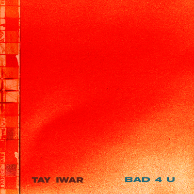 Bad4u By Tay Iwar's cover