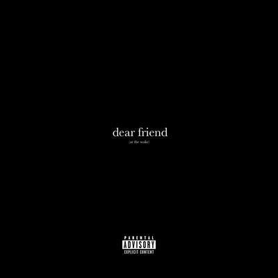 dear friend (at the wake) By Promoting Sounds, Kid Cole's cover