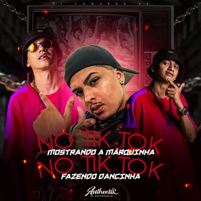 No Tik Tok Mostrando a Marquinha Fazendo Dancinha's cover