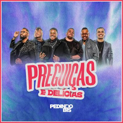 Preguiças e Delícias By Pedindo Bis's cover