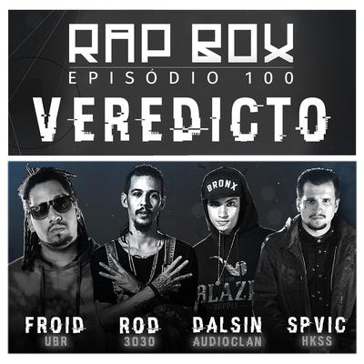 Veredicto By Rap Box, Froid, Rod 3030, Dalsin, spvic, Léo Casa 1's cover