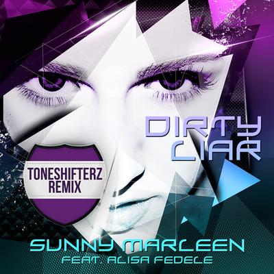 Dirty Liar (Toneshifterz Remix)'s cover