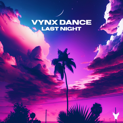 Last Night By Vynx Dance's cover