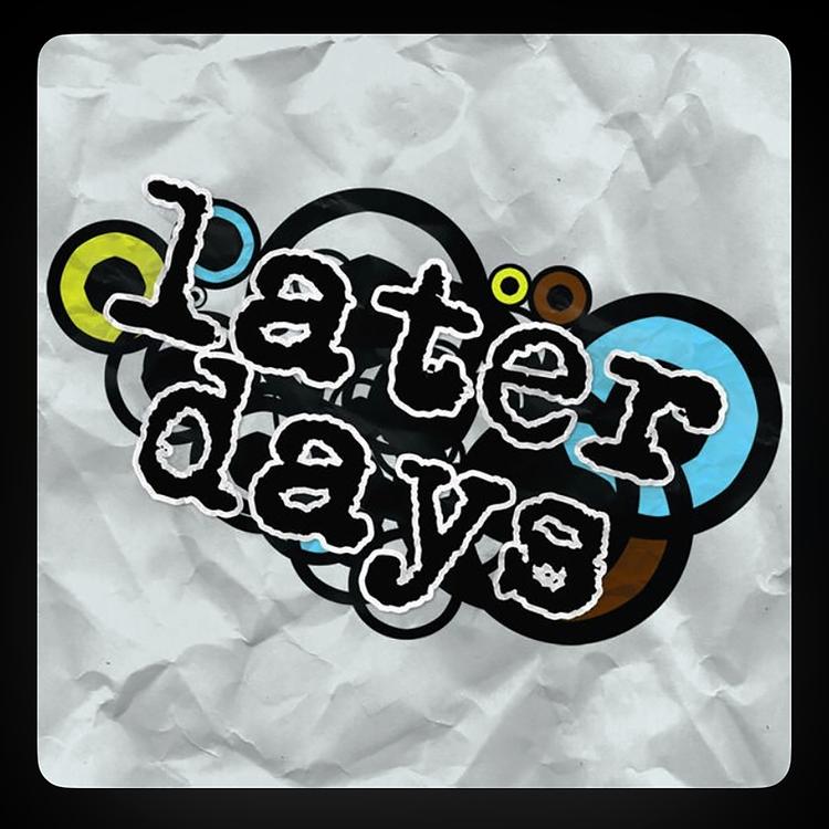 Later Days's avatar image