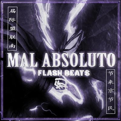 Garou Mal Absoluto By Flash Beats Manow's cover