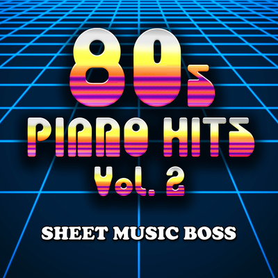 80s Piano Hits Vol. 2's cover