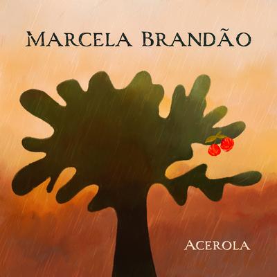 Acerola By Marcela Brandão's cover