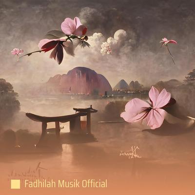 Bismillah Untuk Segala Aktifitasmu (Acoustic) By Fadhilah Musik Official's cover