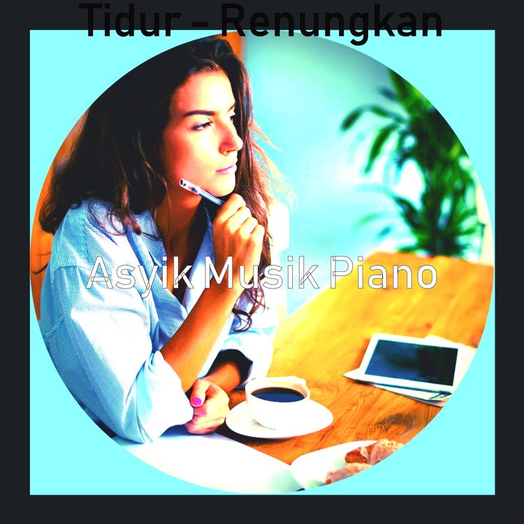 Asyik Musik Piano's avatar image