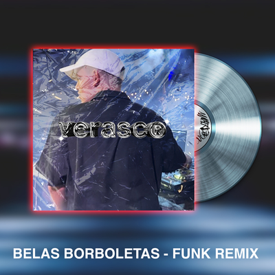 BELAS BORBOLETAS - FUNK REMIX By Veras DJ's cover