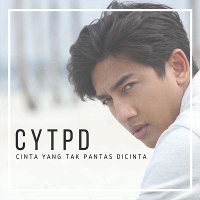 Cinta Yang Tak Pantas Dicinta (Cytpd)'s cover