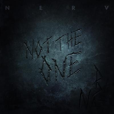 Not The One By Nerv's cover