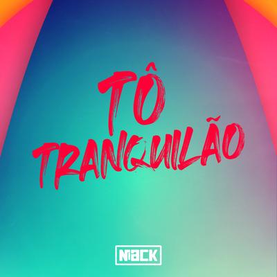 Tô Tranquilão By Niack's cover