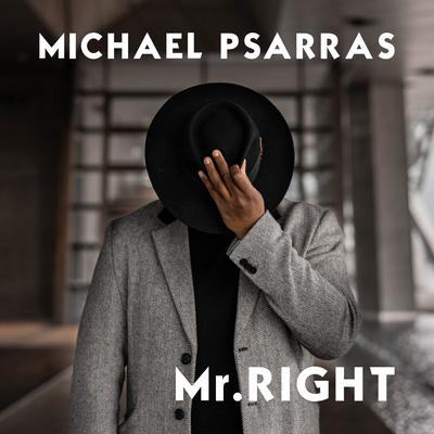 Mr. Right By Michael Psarras's cover