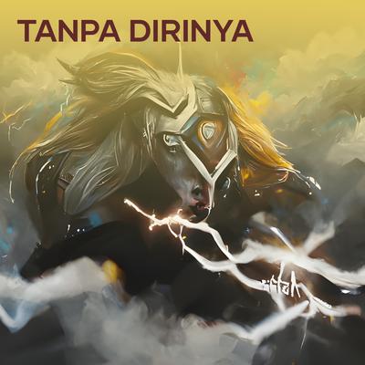 Tanpa Dirinya's cover