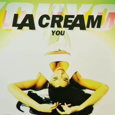 You (Extended Mix) By La Cream's cover