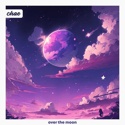 over the moon By Chae's cover
