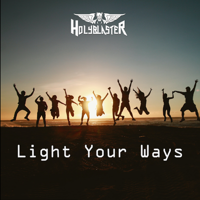 Light Your Ways By Holyblaster's cover