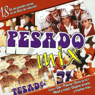 Pesado Mix's cover
