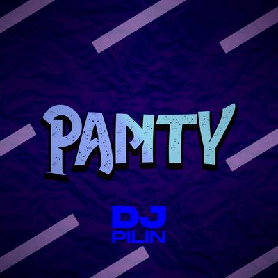 Panty By Dj Pilin's cover