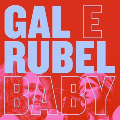 Baby (Ao Vivo) By Rubel, Gal Costa's cover