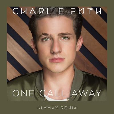 One Call Away (KLYMVX Remix) By Charlie Puth's cover