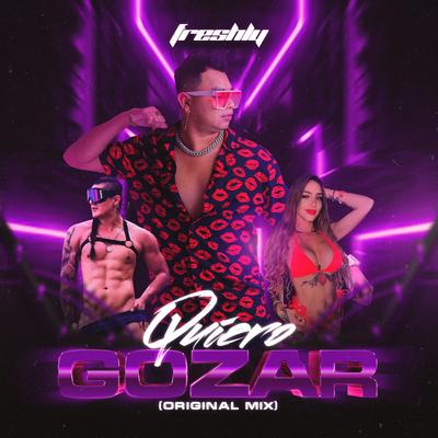 Quiero Gozar (Original Mix)'s cover