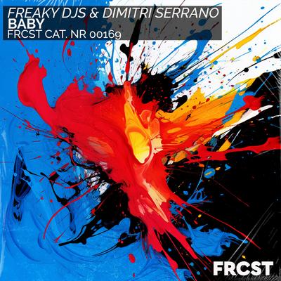 Baby By Dimitri Serrano, Freaky DJs's cover