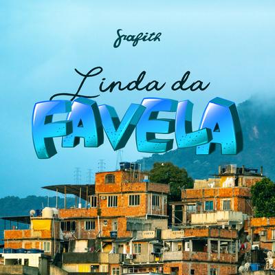 Linda da Favela's cover