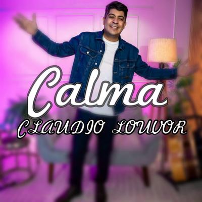 Calma By Claudio Louvor's cover