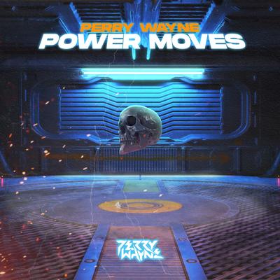 Power Moves By Perry Wayne's cover