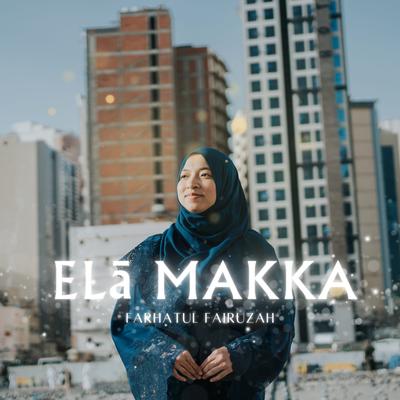 Elā Makka's cover