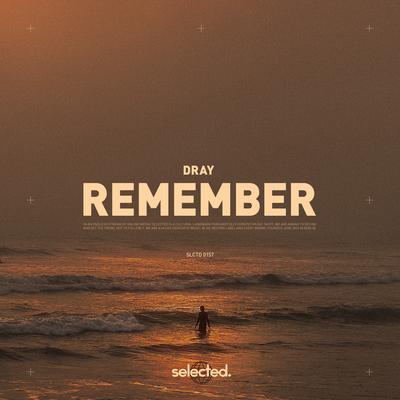 Remember By Dray's cover
