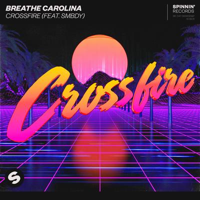 Crossfire (feat. SMBDY) By Breathe Carolina, SMBDY's cover